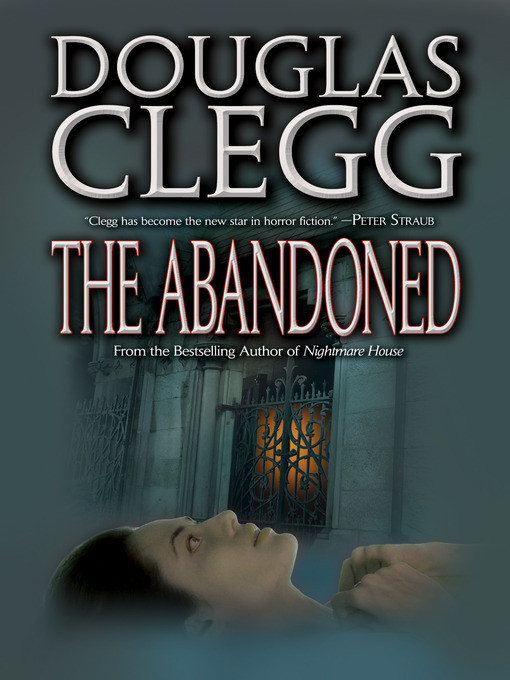 Title details for The Abandoned by Douglas Clegg - Available